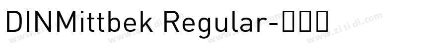 DINMittbek Regular字体转换
